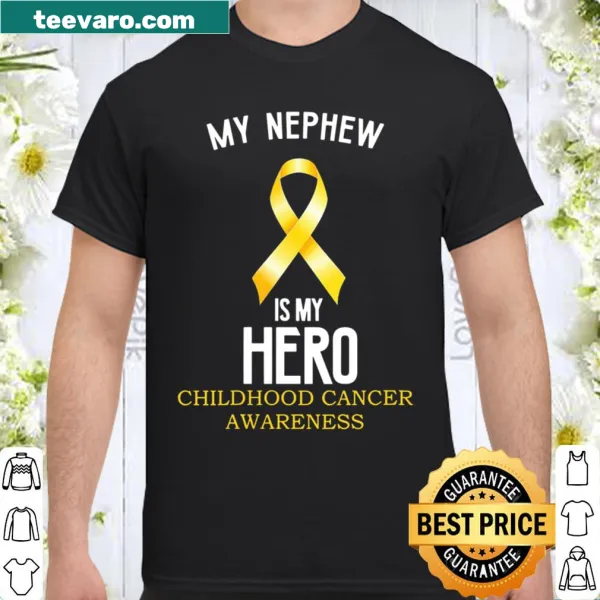Childhood cancer awareness shirt featuring 'My Nephew Is My Hero' text