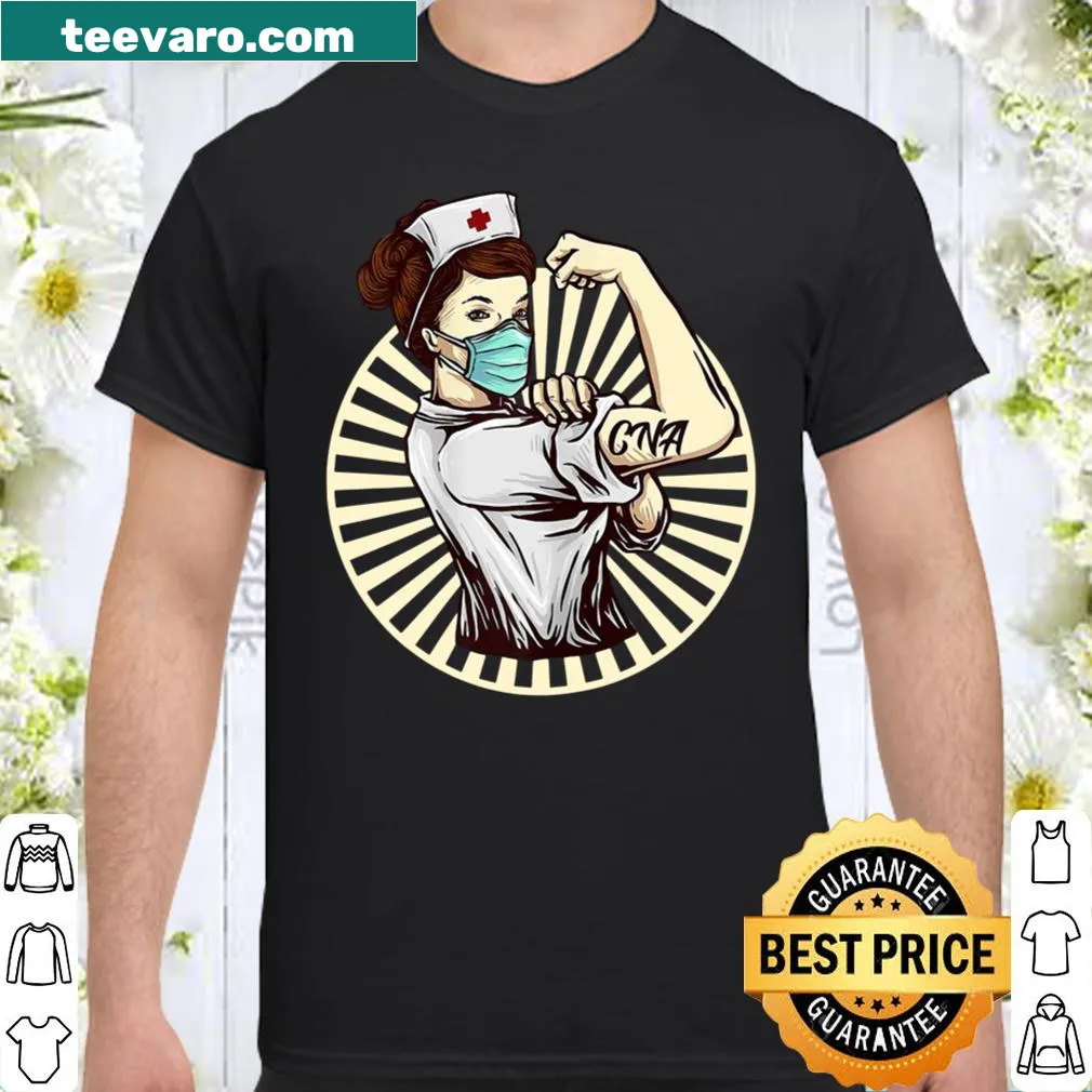 CNA nurse shirt with a professional message