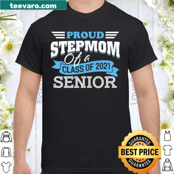 Proud stepmom graduation shirt for 2021