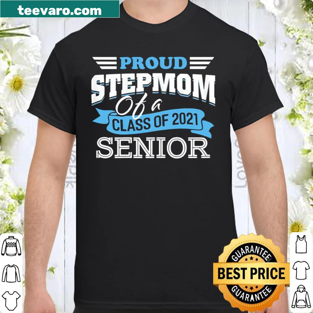 Proud stepmom graduation shirt for 2021