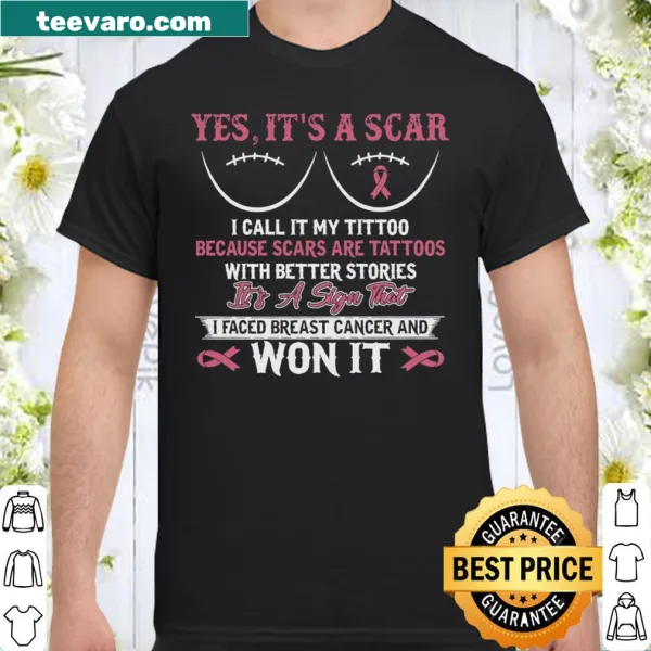Empowering shirt with a message about breast cancer resilience and scars