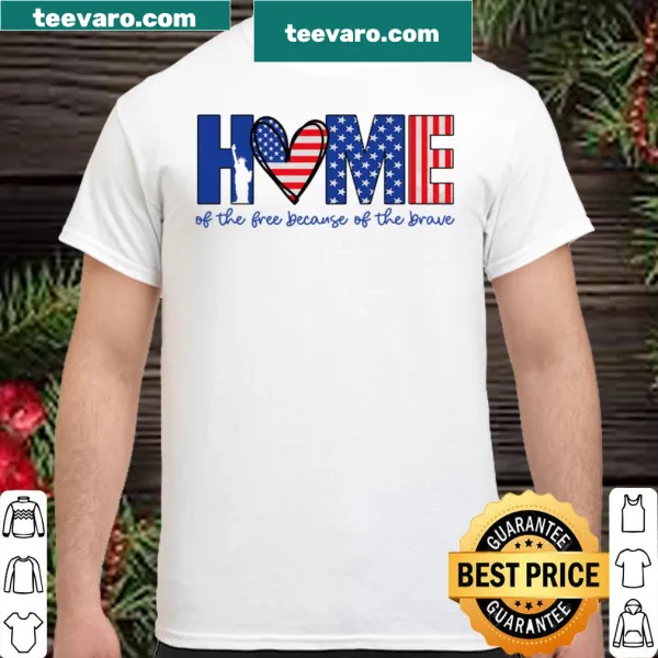 Patriotic shirt with Home of the Free Because of the Brave and American flag
