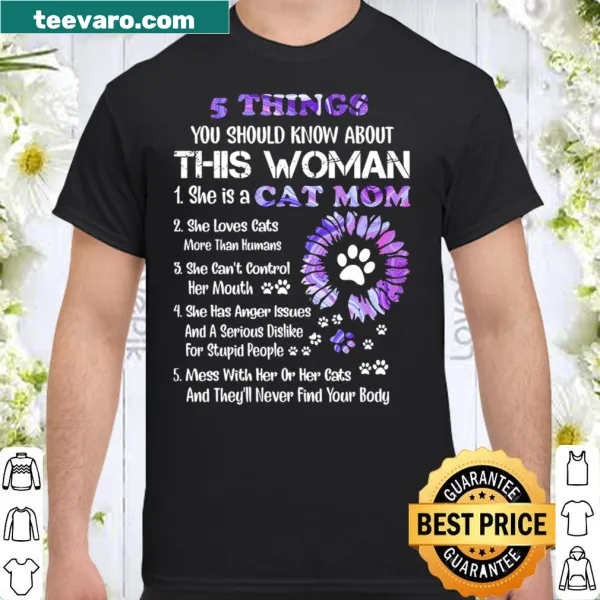 T-shirt with humorous text 5 Things You Should Know About A Cat Mom
