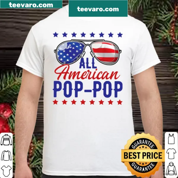 Funny All American Pop-Pop shirt with humorous typography