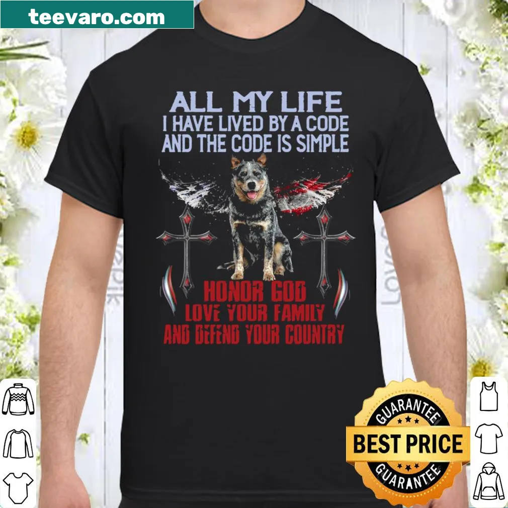 Shirt with a heartfelt code about faith, family, and country
