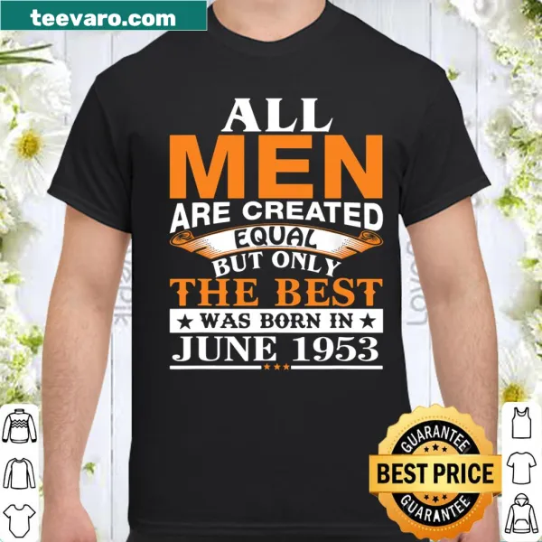 Birthday shirt celebrating those born in June 1953