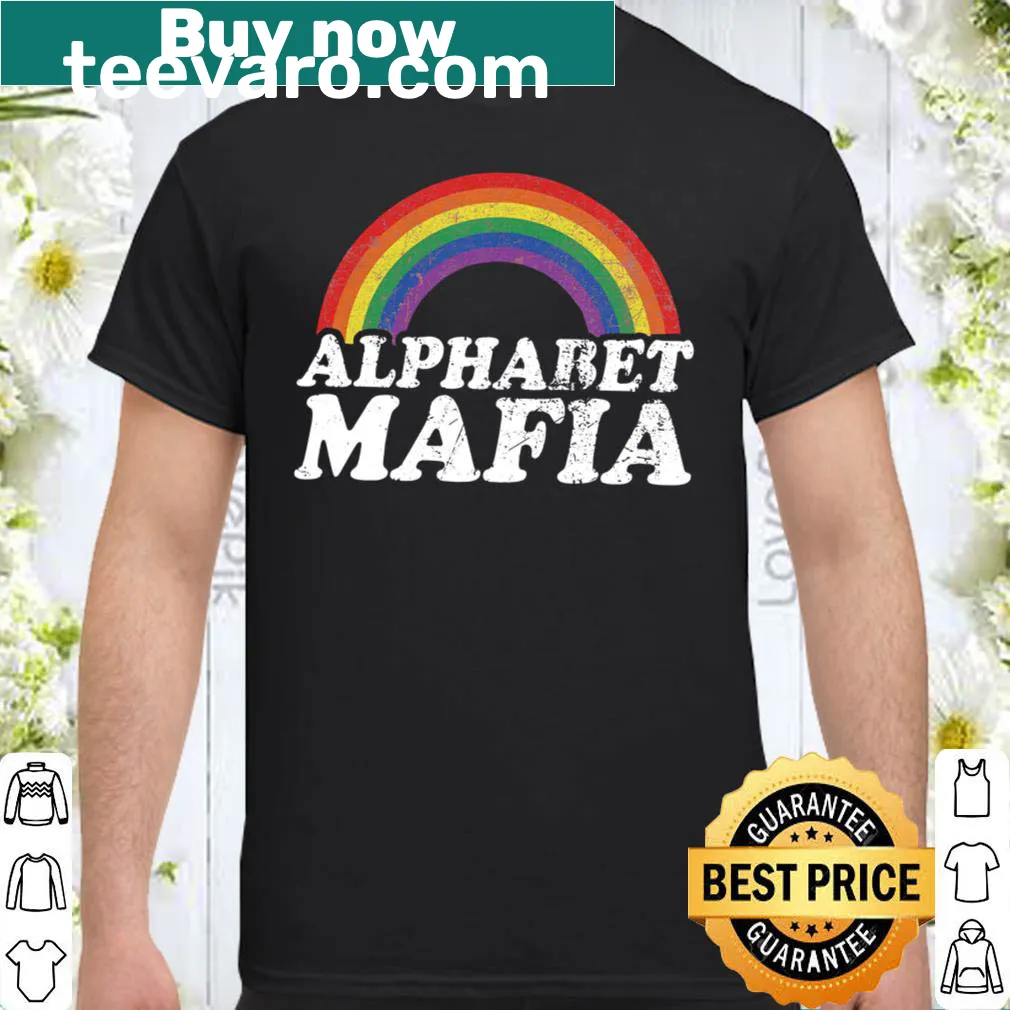 Humorous shirt featuring 'Alphabet Mafia' text for LGBTQ+ pride.