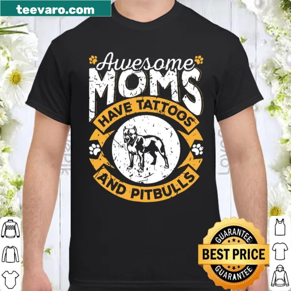 Shirt for moms featuring tattoos, pitbulls, and proud statement