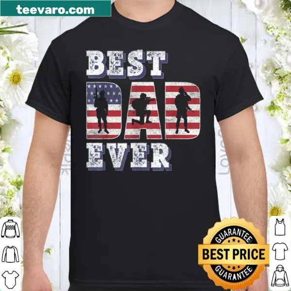 Patriotic shirt with American flag and text Best Dad Ever