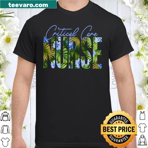 Shirt with the text 'Critical Care Nurse'