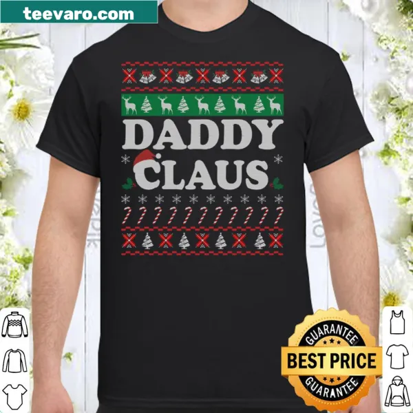 Christmas-themed shirt with 'Daddy Claus' text