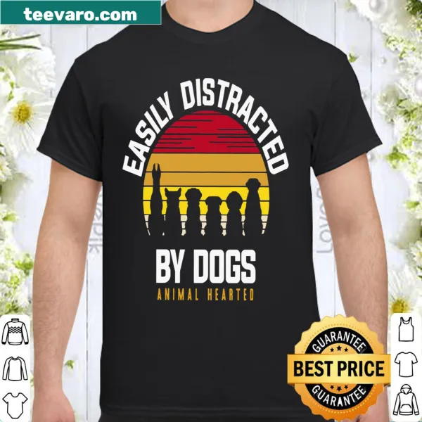 Shirt for dog lovers with the text 'Easily Distracted By Dogs'