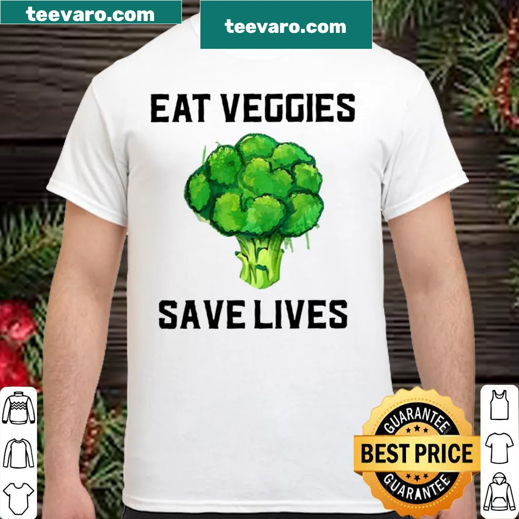 Shirt with the message 'Eat Veggies Save Lives'