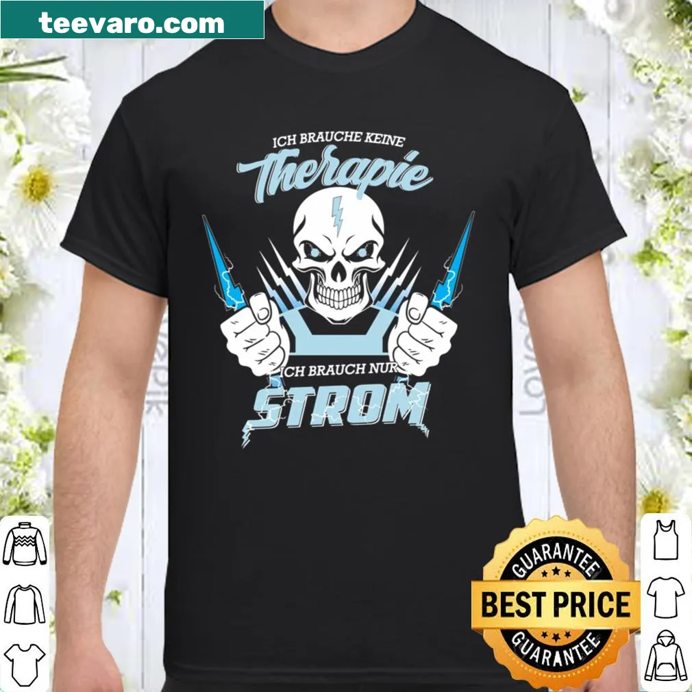 Funny electrician shirt with bold text about therapy and electricity