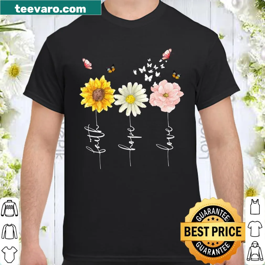 Simple shirt featuring the words Faith, Hope, and Love.