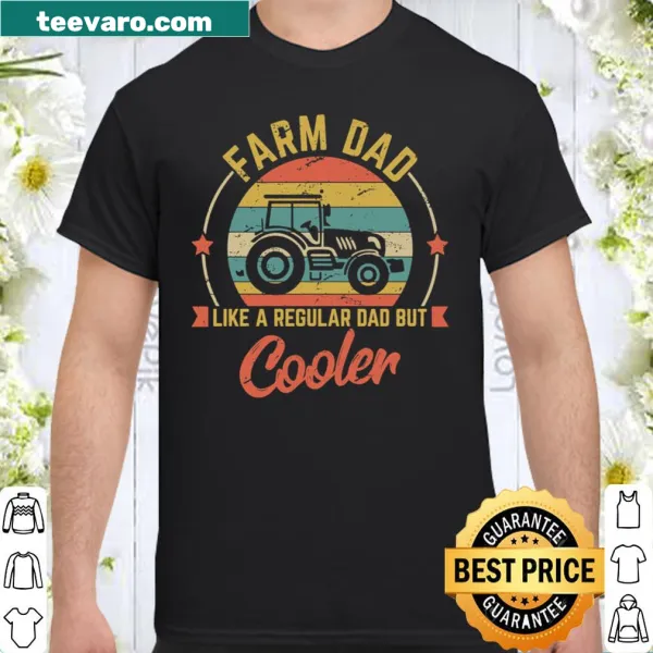 Playful Farm Dad shirt with text about being cooler than regular dads