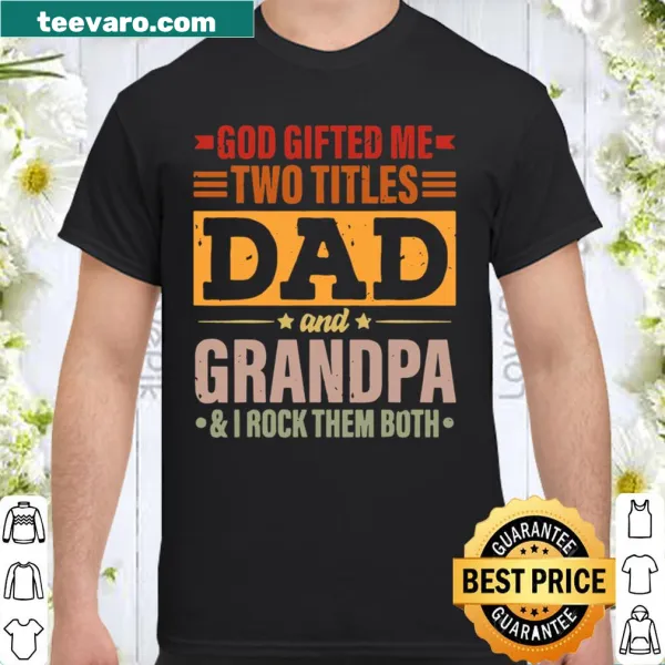 Father's Day shirt featuring Dad and Grandpa titles