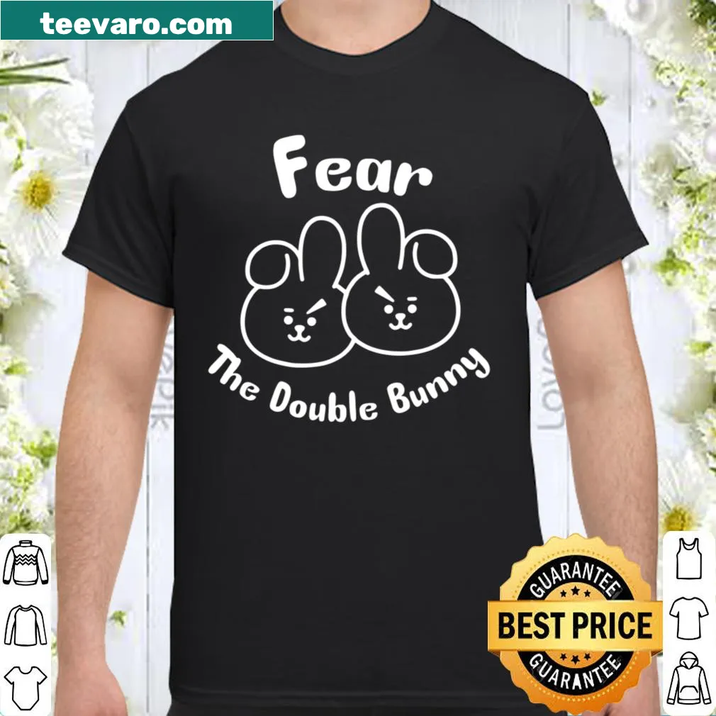 Humorous shirt saying 'Fear the double bunny' in bold typography.