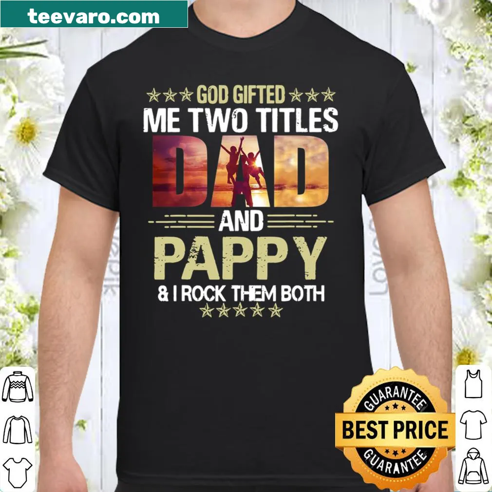 Funny Father's Day t-shirt with 'Dad and Pappy' text