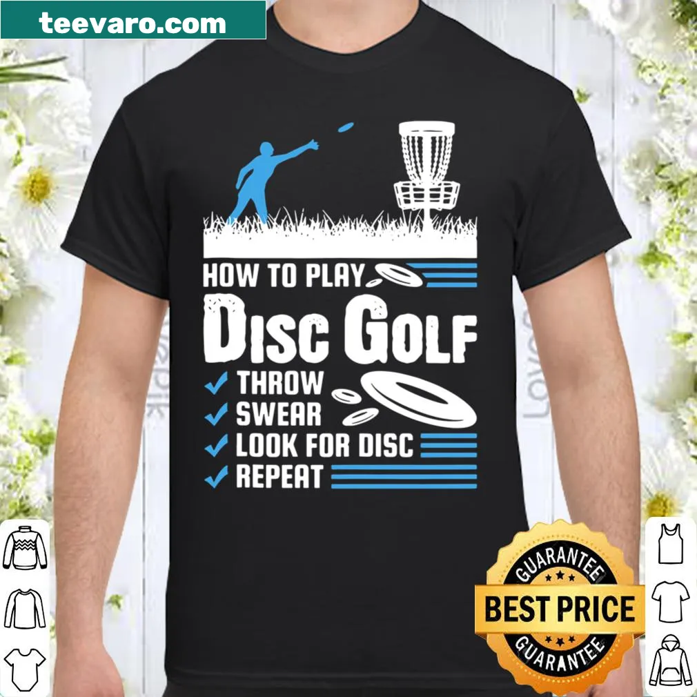 Funny disc golf shirt with humorous play guide text