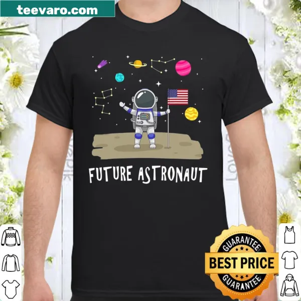 Inspirational shirt for space lovers with cartoon astronaut design.