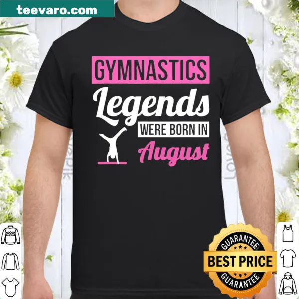 Birthday shirt honoring gymnastics legends born in August
