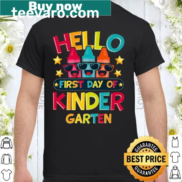 Shirt with the phrase 'Hello First Day Of Kindergarten' for kids