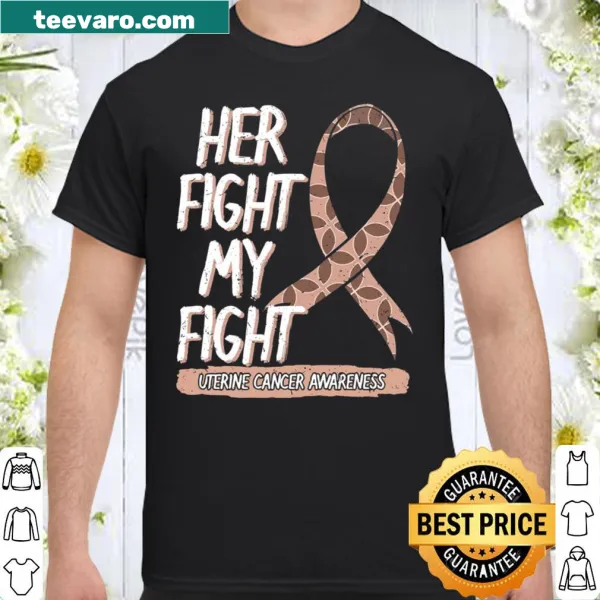 Awareness shirt with supportive text for uterine cancer fighters and survivors.