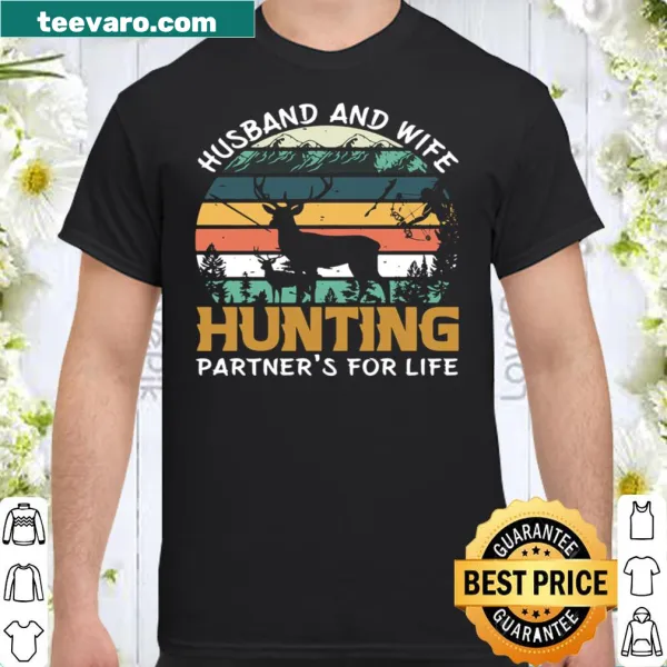 Husband and wife hunting partners shirt with sentimental typography