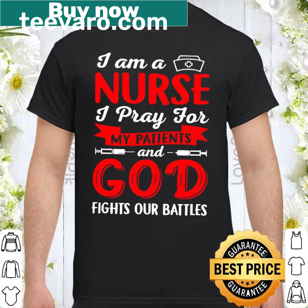 Shirt expressing pride in nursing and faith in God