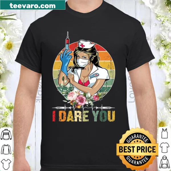 Shirt with the text 'I Dare You' in bold typography