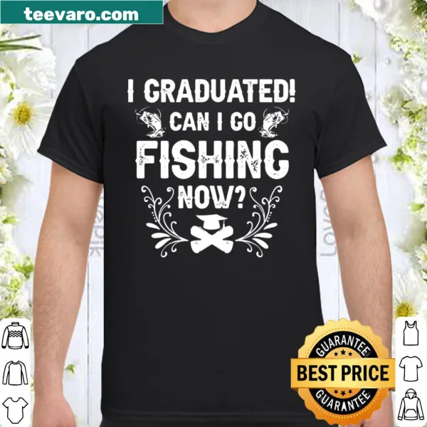 Humorous graduation shirt with fishing theme and playful text