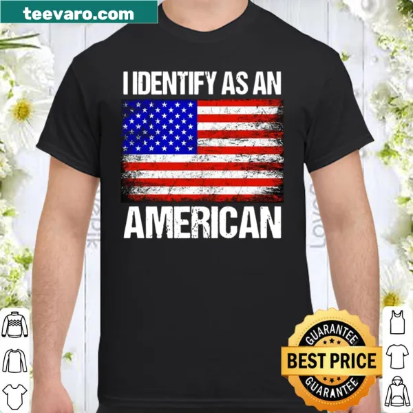 Patriotic 'I Identify As American' t-shirt