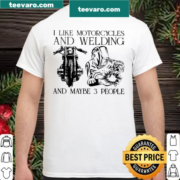 Graphic shirt with text about motorcycle and welding interests