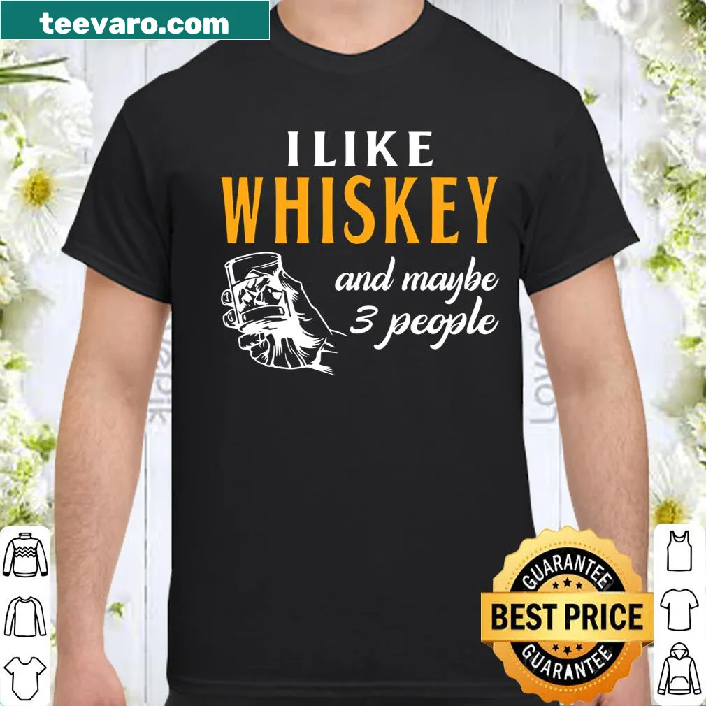 Humorous whiskey lover T-shirt with playful saying