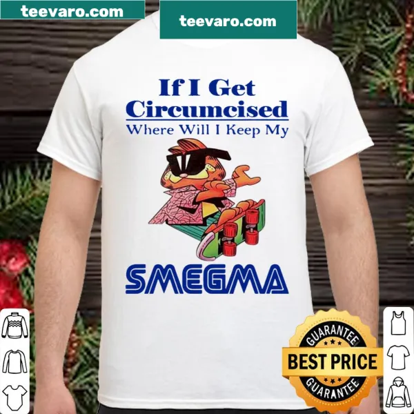 Provocative shirt with humorous phrase about circumcision