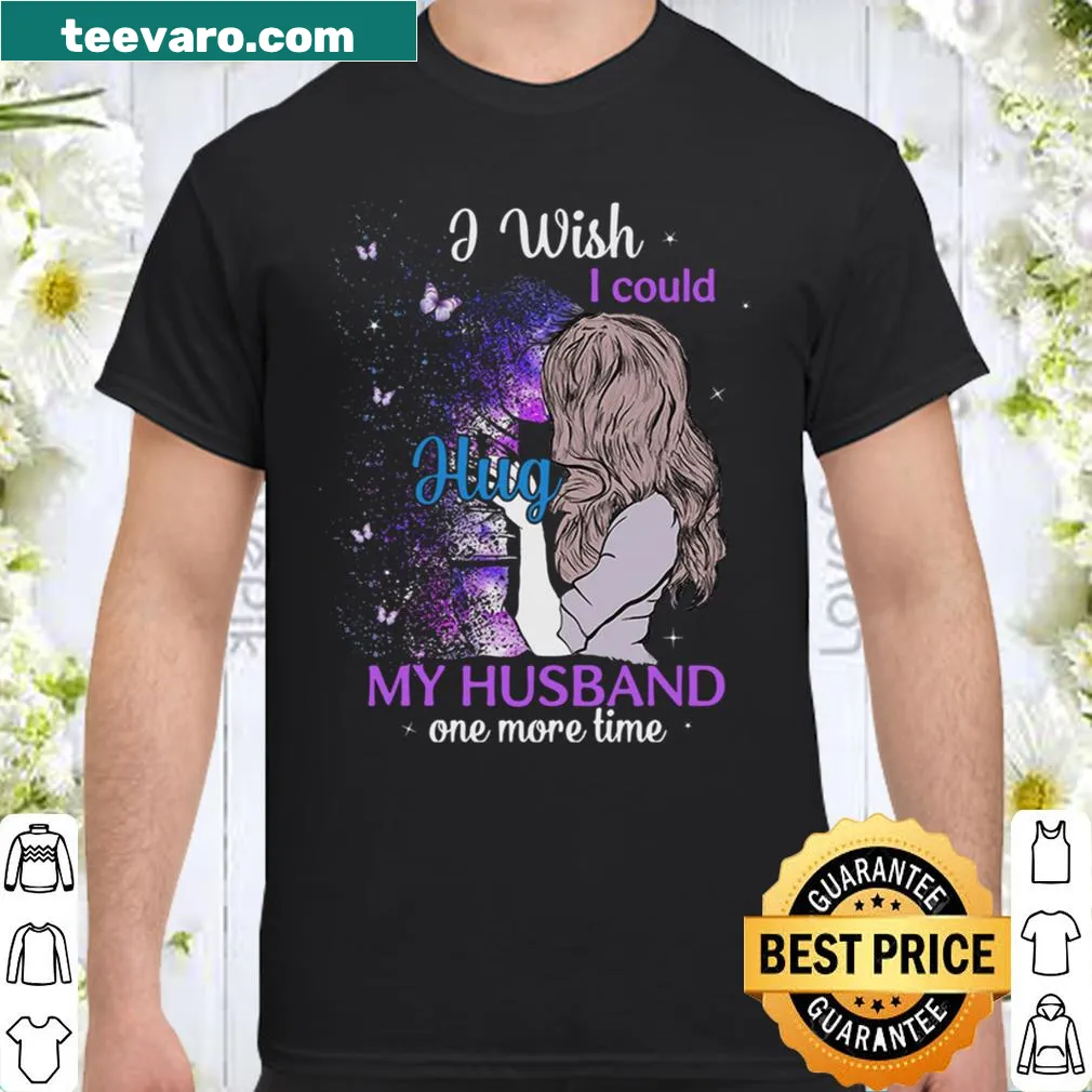Text graphic stating I wish I could hug my husband one more time