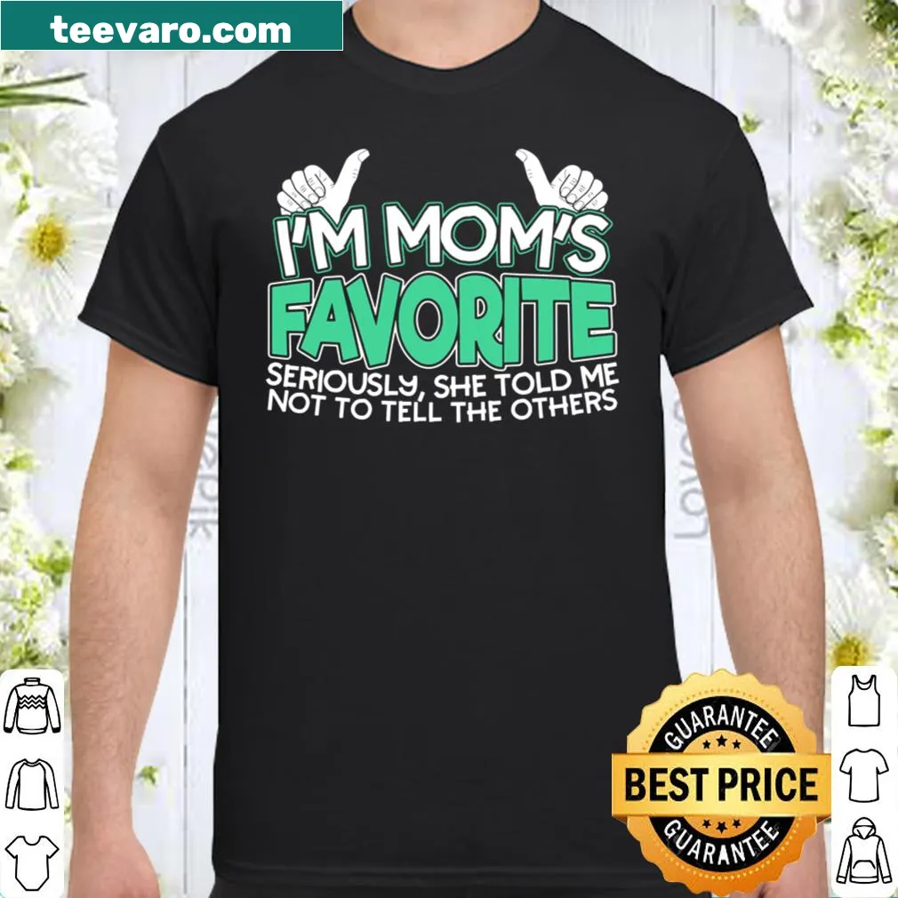 Playful shirt stating 'I'm Mom's Favorite' designed for kids