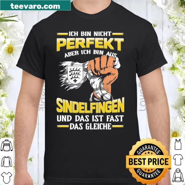 Sindelfingen pride shirt with humorous saying