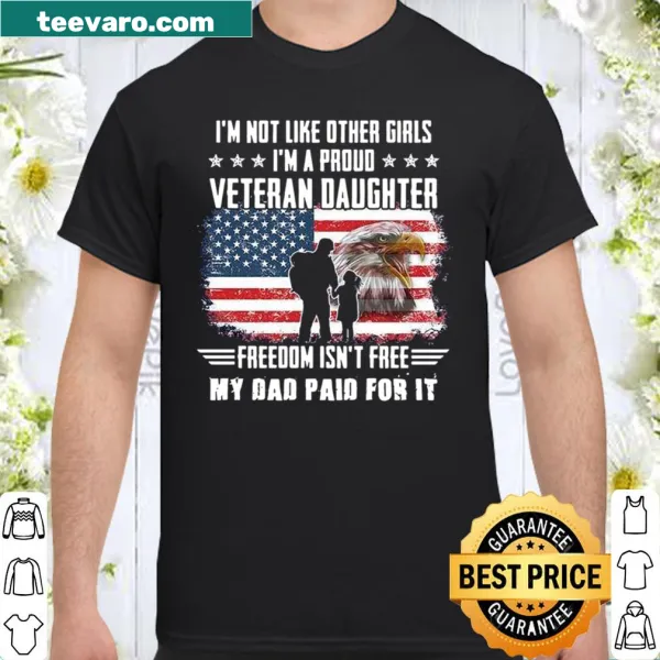 Proud veteran daughter shirt with military message