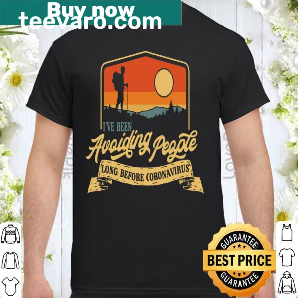 Nostalgic shirt about avoiding people before the pandemic