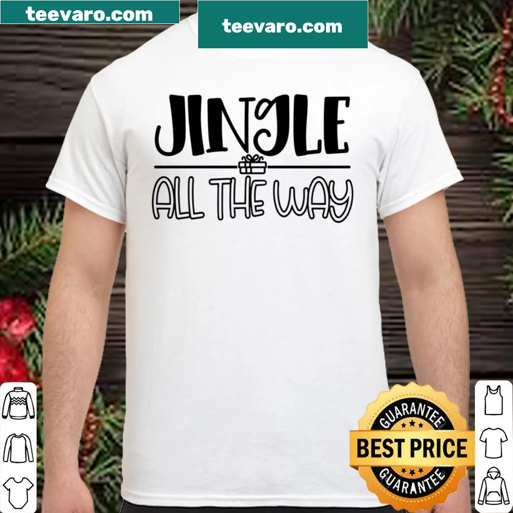 Women's Christmas shirt with 'Jingle All the Way' typography