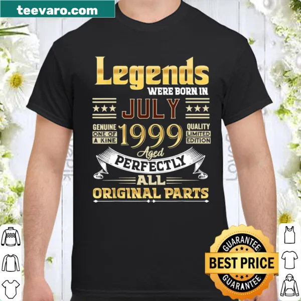 Birthday shirt for July 1999 legends turning 22