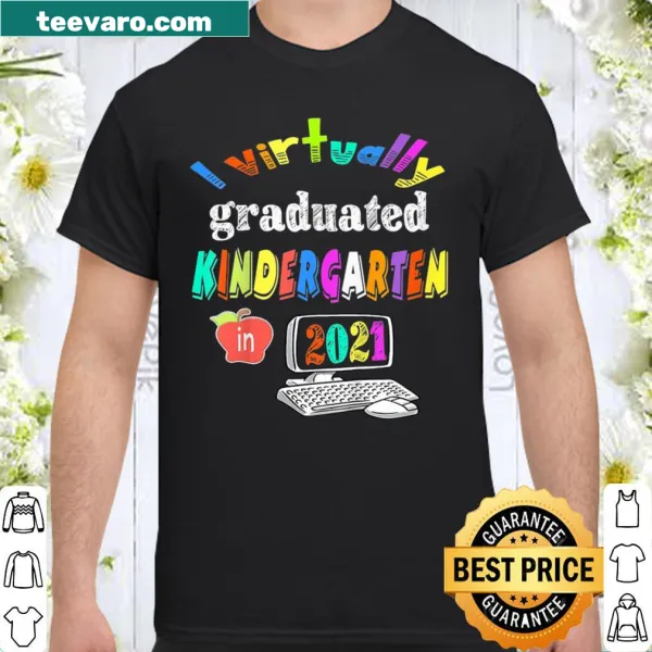 Kindergarten graduation shirt with 'I Virtually Graduated' text