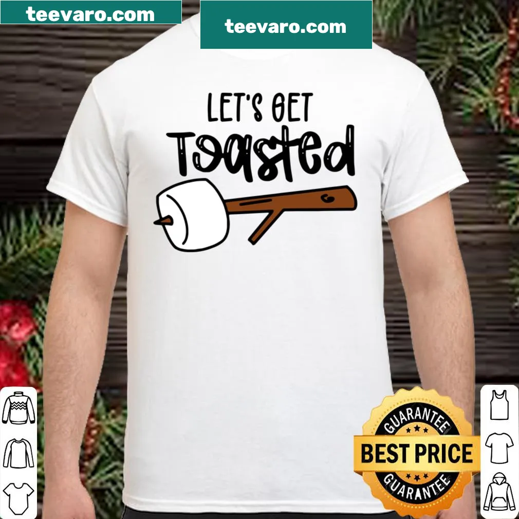 Let's Get Toasted text shirt with playful design