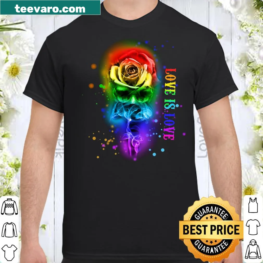 Rose design shirt with 'Love is Love' text