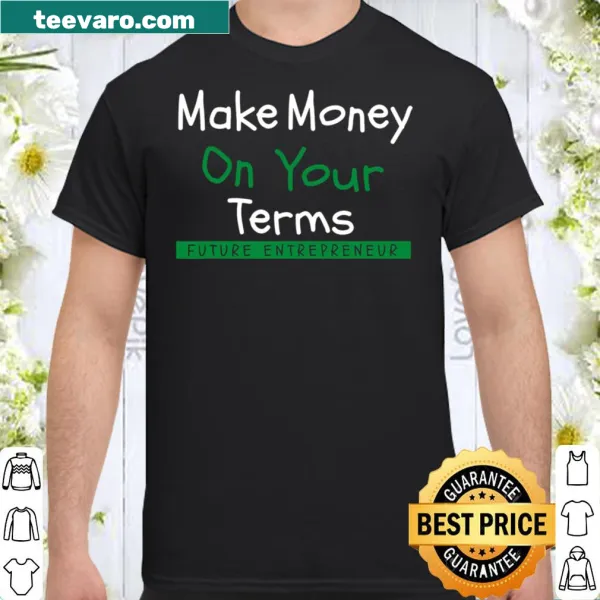 Entrepreneur t-shirt with motivational slogan about financial independence