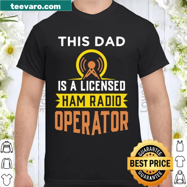Funny shirt for Ham Radio dads with humorous text and graphics