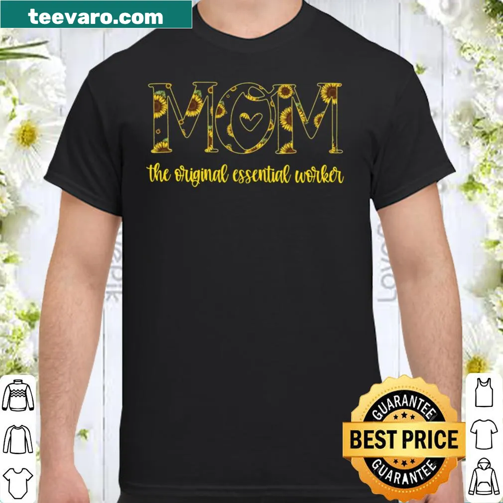 Shirt honoring moms as the original essential workers