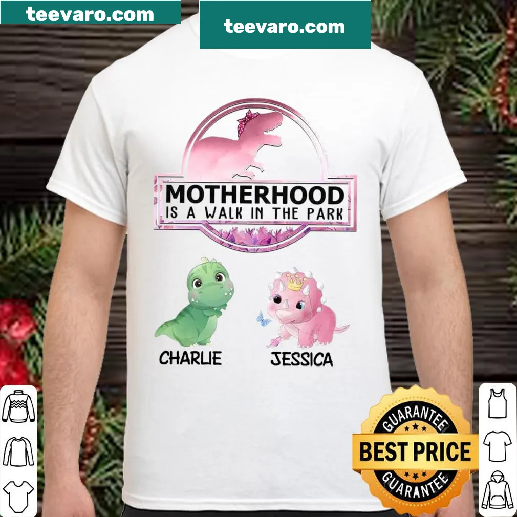 Whimsical shirt with the phrase 'Motherhood Is A Walk In The Park'